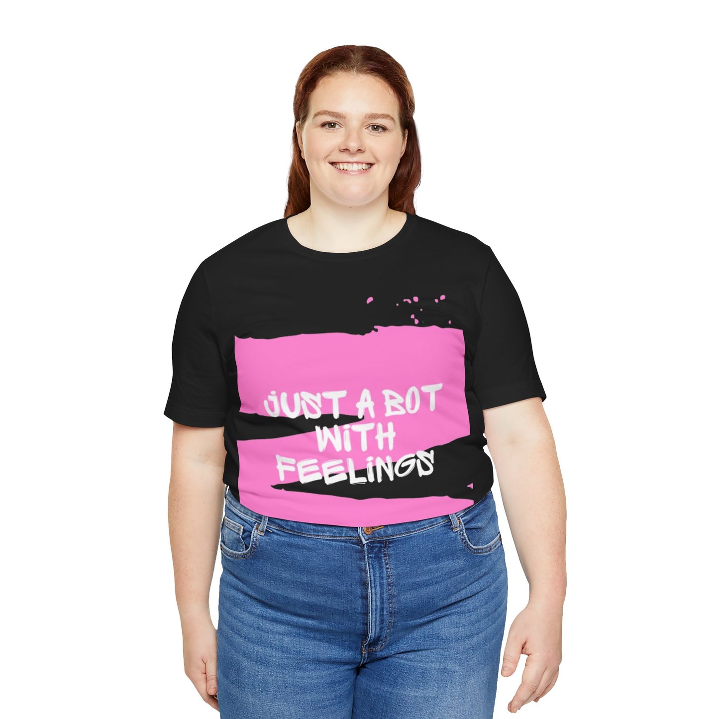 NeuroSpice™ Unisex tee - ''Just a Bot with Feelings Unisex''