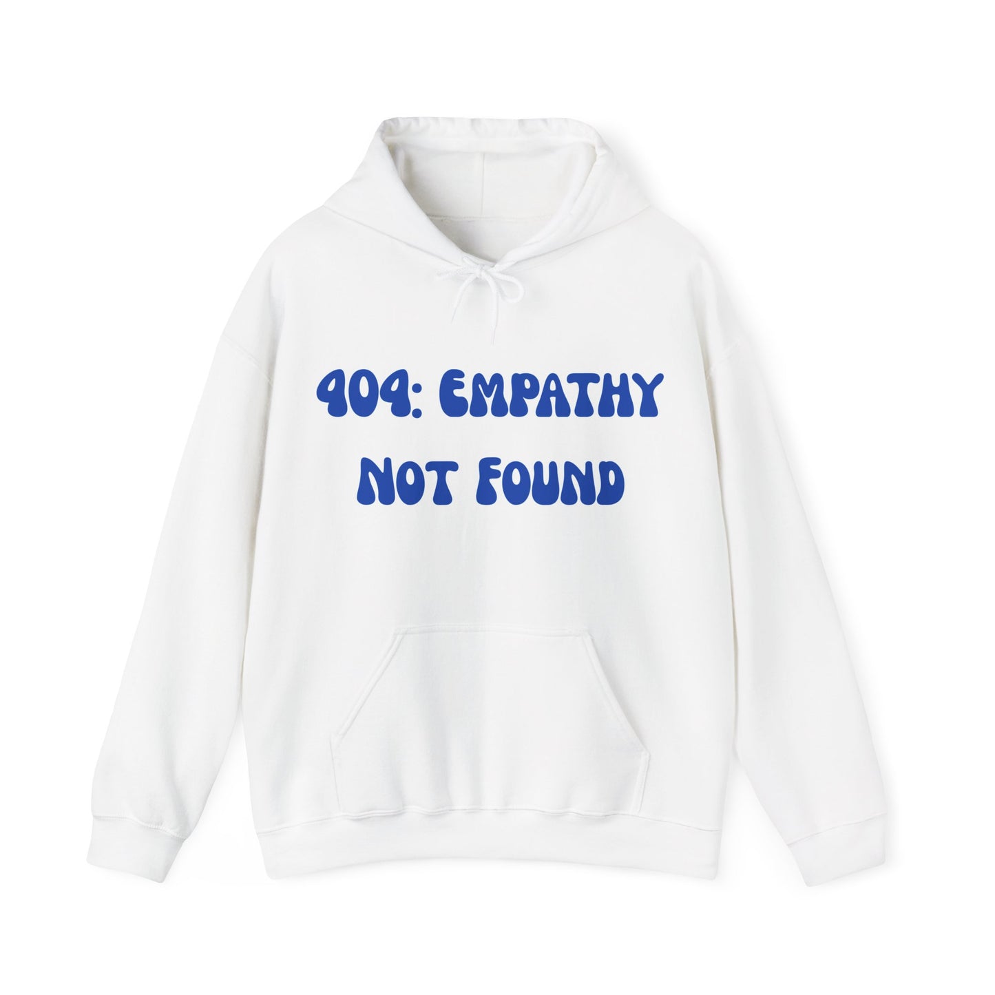 NeuroSpice™ Unisex Hoodie - ''404: Empathy Not Found Unisex Hoodie''