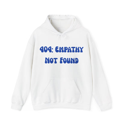NeuroSpice™ Unisex Hoodie - ''404: Empathy Not Found Unisex Hoodie''