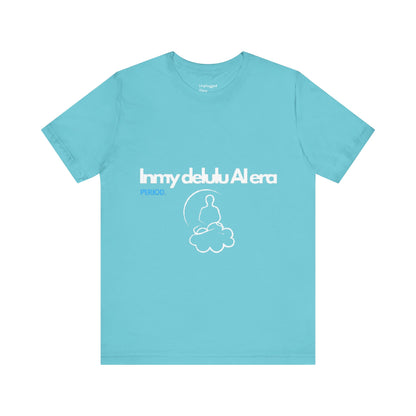 NeuroSpice™ Unisex Tee - "In my delulu AI era"