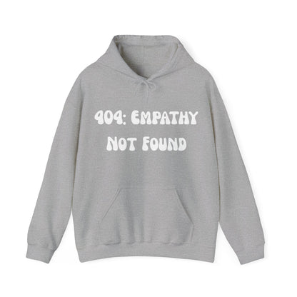 NeuroSpice™ Unisex Hoodie - ''404: Empathy Not Found Unisex Hoodie''