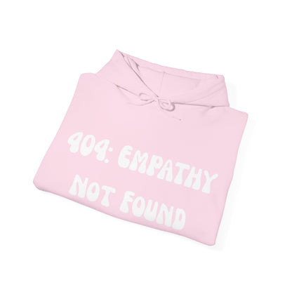 NeuroSpice™ Unisex Hoodie - ''404: Empathy Not Found Unisex Hoodie''