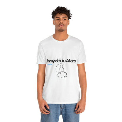 NeuroSpice™ Unisex Tee - "In my delulu AI era"
